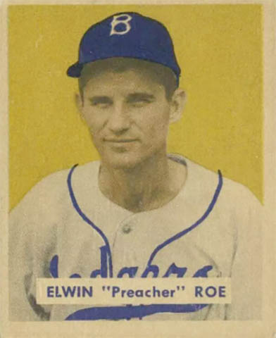 1949 Bowman Elwin Preacher Roe rookie card