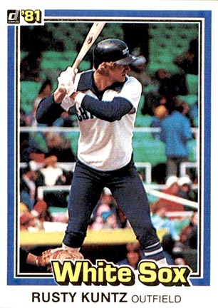 1981 Donruss Rusty Kuntz #282