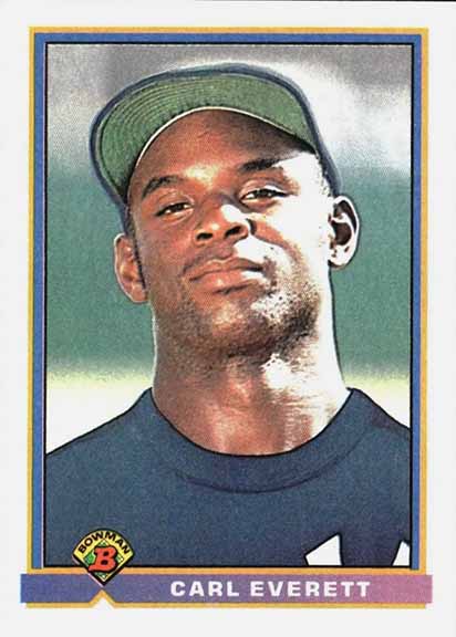 1991 Bowman Carl Everett #156