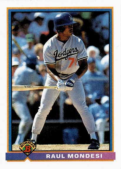 1991 Bowman Raul Mondesi #593